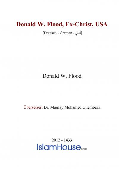 Donald W. Flood, Ex-Christ, USA