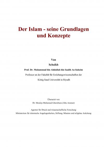 Der Islam - seine Grundlagen und Konzepte
