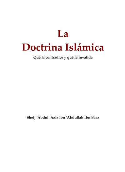 La doctrina Islámica, que la contradice y que la invalida