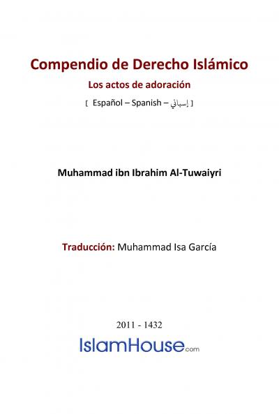 Compendio de Derecho Islámico [ Los actos de adoración ]