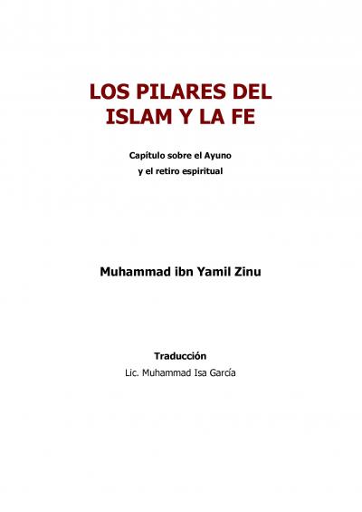 Los pilares del Islam y la Fe – Capítulo sobre el Ayuno y el Retiro Espiritual