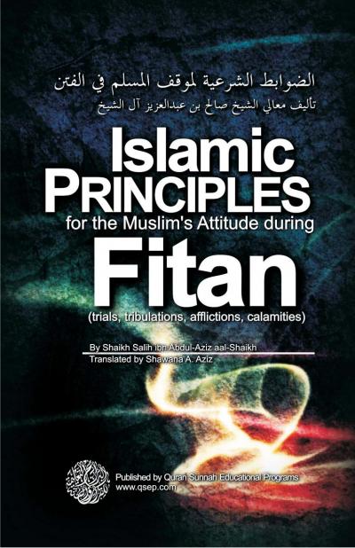  Islamic Principles for the Muslim's Attitude during Fitan