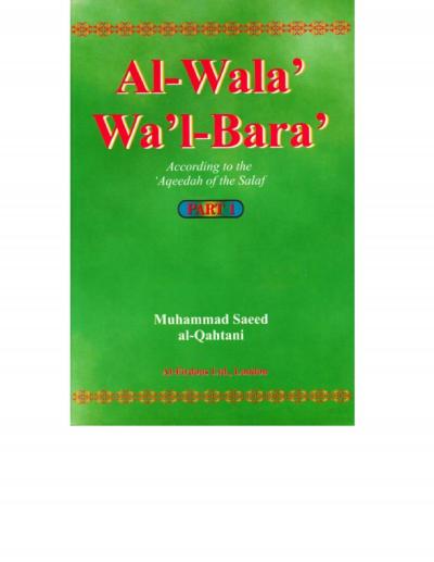 Al‐Wala’ wal‐Bara’ - According to the Aqeedah of the Salaf.