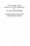 The Evolution Of Fiqh (Islamic Law & The Madh-habs)