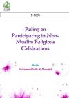 Ruling on Participating in Non Muslim Religious Celebrations