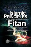 Islamic Principles for the Muslim's Attitude during Fitan