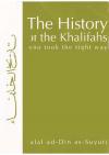 The History of The Khalifahs who took the right way